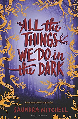 All the Things We Do in the Dark