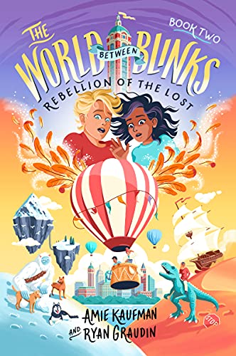 Rebellion of the Lost (The World Blinks, Bk. 2)