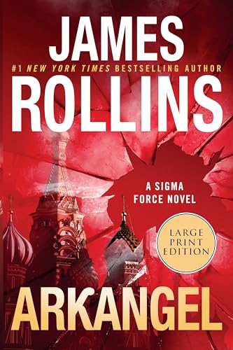 Arkangel (Sigma Force, Bk. 18 - Large Print)