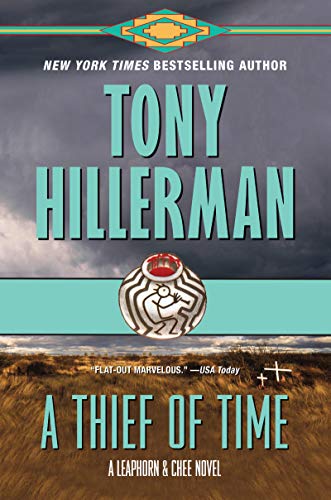 A Thief of Time (A Leaphorn and Chee Novel, Bk. 8)