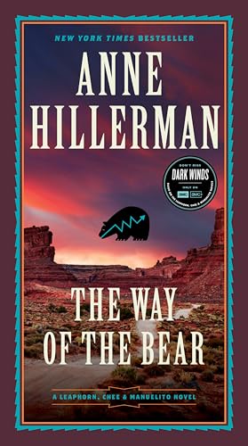 The Way of the Bear (Leaphorn, Chee & Manuelito, Bk. 26)