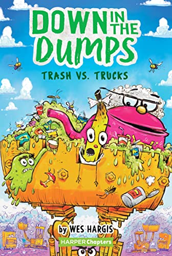 Trash vs. Trucks (Down in the Dumps, Volume 2)