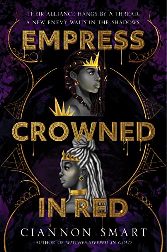 Empress Crowned in Red (Witches Steeped in Gold, Bk. 2)