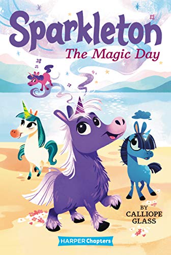 The Magic Day (Sparkleton, Bk. 1)