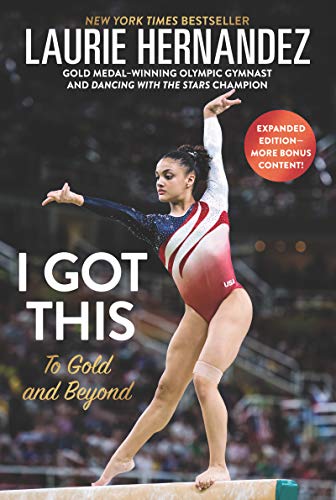 I Got This: To Gold and Beyond (Expanded Edition)