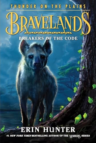 Breakers of the Code (Bravelands: Thunder on the Plains, Bk. 2)