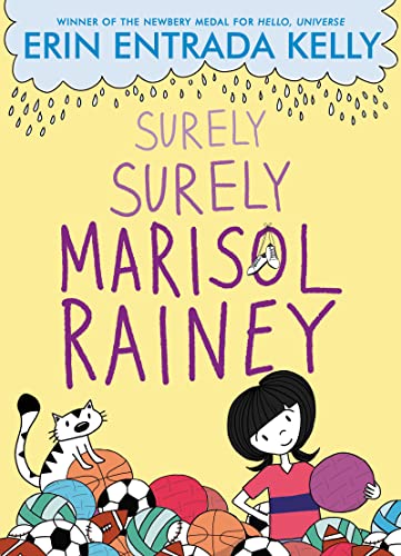Surely Surely Marisol Rainey (Maybe Marisol, Bk. 2)