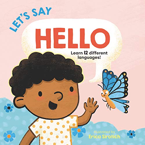 Let's Say Hello (Baby's First Language Book)