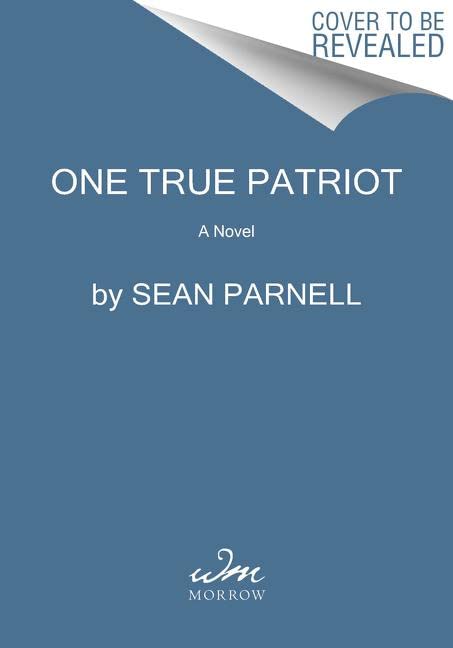 One True Patriot (Eric Steele, Bk. 3)