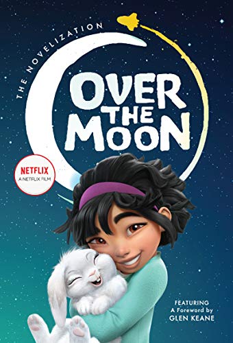 Over the Moon: The Novelization