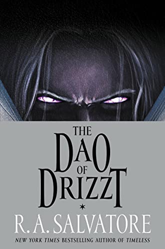 The Dao of Drizzt