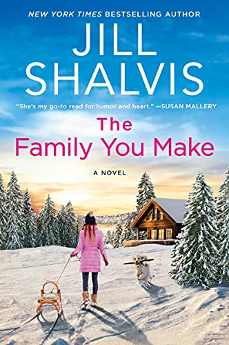 The Family You Make (The Sunrise Cove Series, Bk. 1)