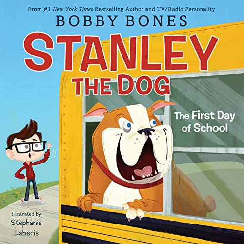 The First Day of School (Stanley the Dog)