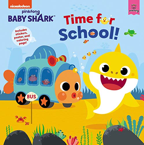Time for School! (Pinkfong: Baby Shark)