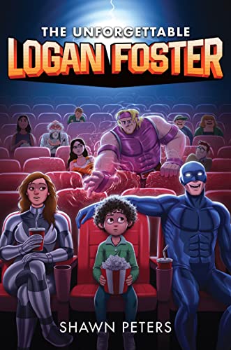 The Unforgettable Logan Foster (Bk. 1)