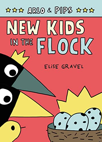 New Kids in the Flock (Arlo & Pips, Bk. 3)