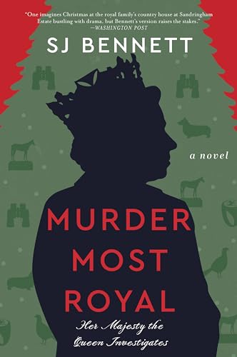 Murder Most Royal (Her Majesty the Queen Investigates, Bk. 3)