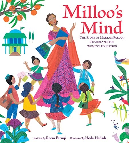 Milloo's Mind: The Story of Maryam Faruqi, Trailblazer for Women's Education