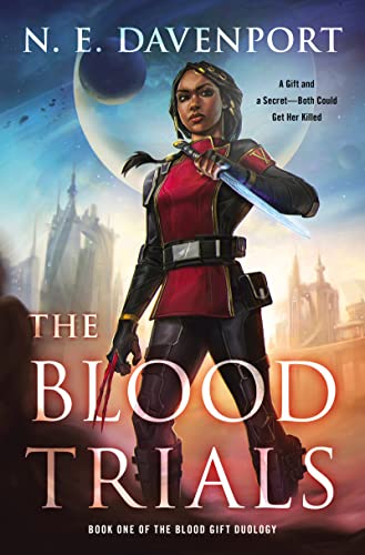 The Blood Trials (The Blood Gift Duology, Bk.1)