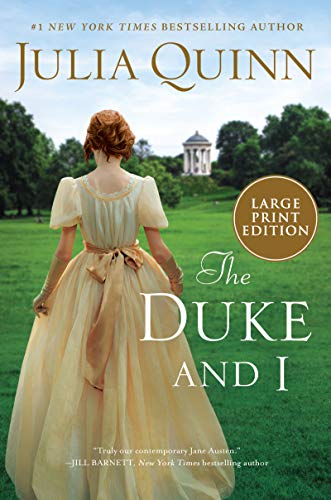 The Duke and I  (Bridgertons, Bk. 1 - Large Print)