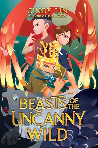 Beasts of the Uncanny Wild (Creatures of the In Between, Bk. 2)
