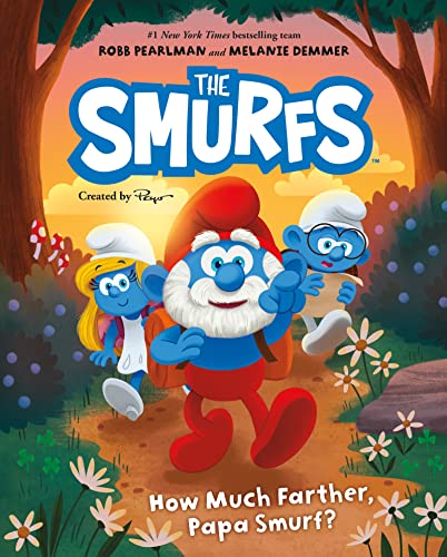How Much Farther, Papa Smurf? (The Smurfs)