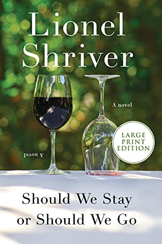 Should We Stay or Should We Go (Large Print Edition)