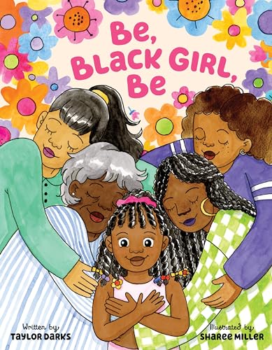 Be, Black Girl, Be