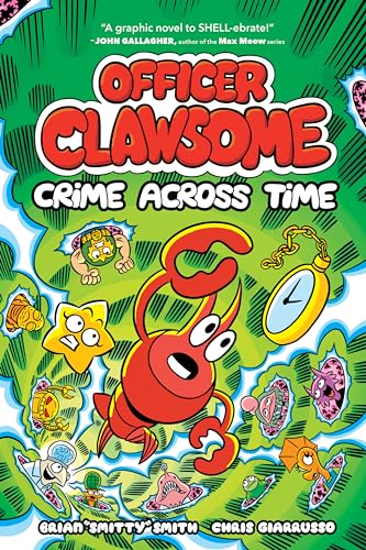 Crime Across Time (Officer Clawsome, Volume 2)