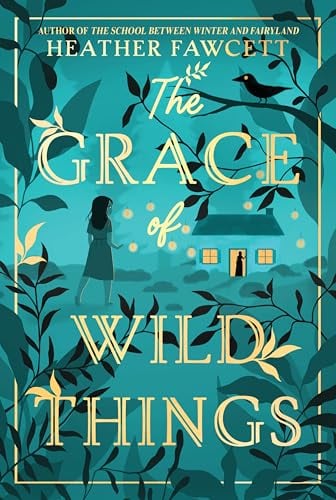 The Grace of Wild Things