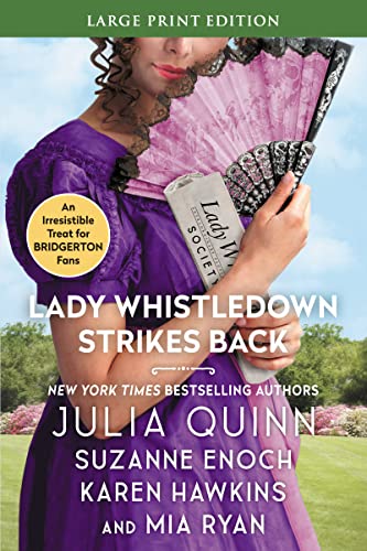 Lady Whistledown Strikes Back (Lady Whistledow, Bk. 2 - Large Print)
