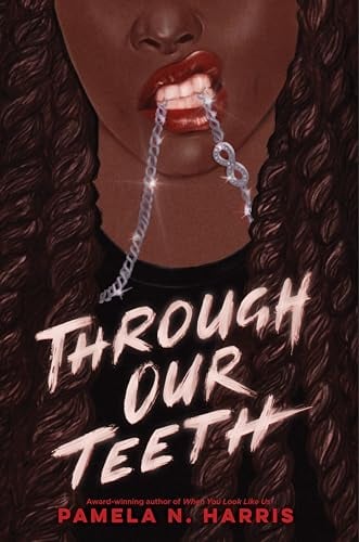 Through Our Teeth