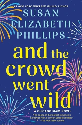 And the Crowd Went Wild (Chicago Stars, Bk. 11)