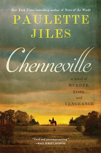 Chenneville: A Novel of Murder, Loss, and Vengeance