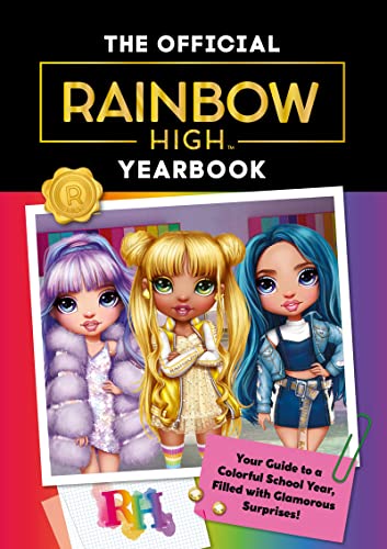 Rainbow High: The Official Yearbook