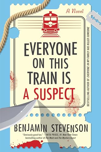 Everyone on This Train Is a Suspect (Ernest Cunningham, Bk. 2)