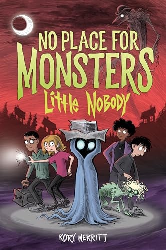 Little Nobody (No Place for Monsters, Bk. 3)