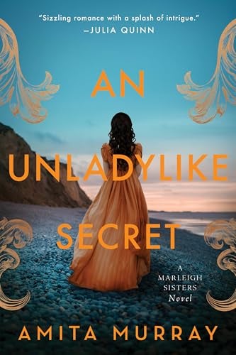 An Unladylike Secret (Marleigh Sisters, Bk. 3)