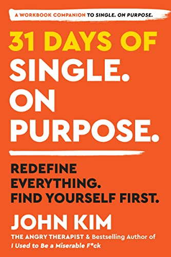 31 Days of Single on Purpose: Redefine Everything, Find Yourself First