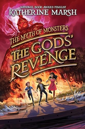 The Gods' Revenge (The Myth of Monsters, Bk. 2)