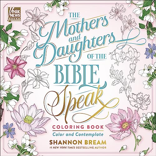 The Mothers and Daughters of the Bible Speak Coloring Book