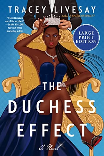 The Duchess Effect (American Royalty, Bk. 2 - Large Print)