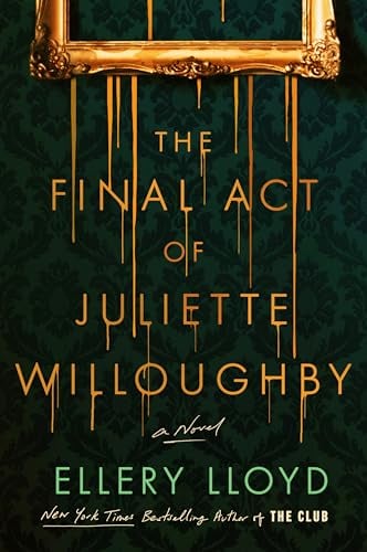 The Final Act of Juliette Willoughby