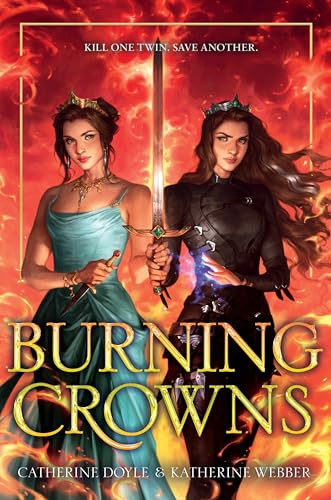 Burning Crowns (Twin Crowns, Bk. 3)