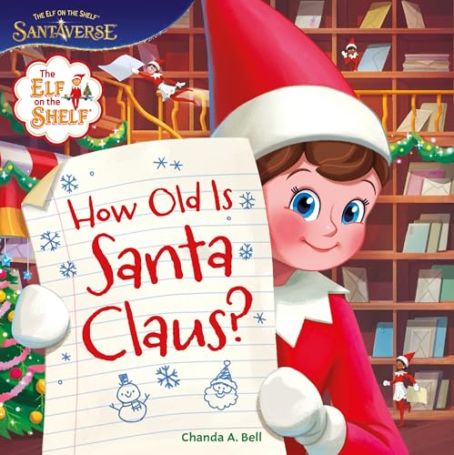 How Old Is Santa Claus? (The Elf on the Shelf)