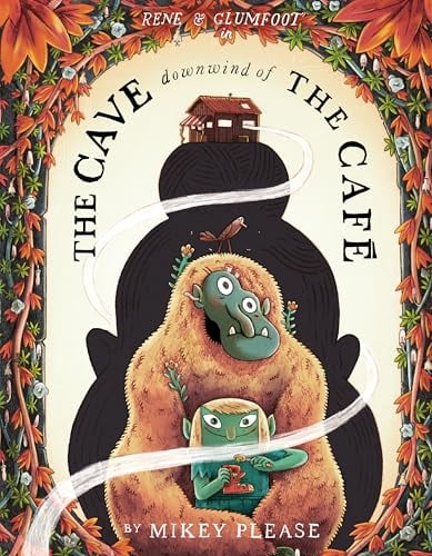 The Cave Downwind of the Café (The Café at the Edge of the Woods)
