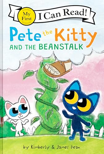Pete the Kitty and the Beanstalk (My First I Can Read!)