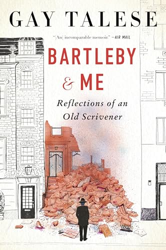 Bartleby and Me: Reflections of an Old Scrivener