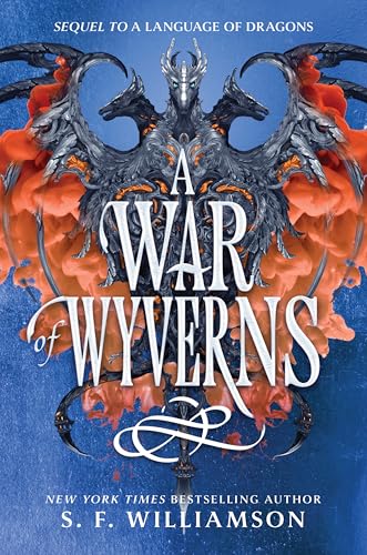 A War of Wyverns (A Language of Dragons, Bk. 2)