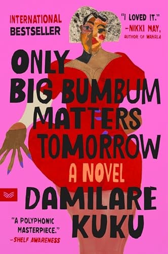 Only Big Bumbum Matters Tomorrow
